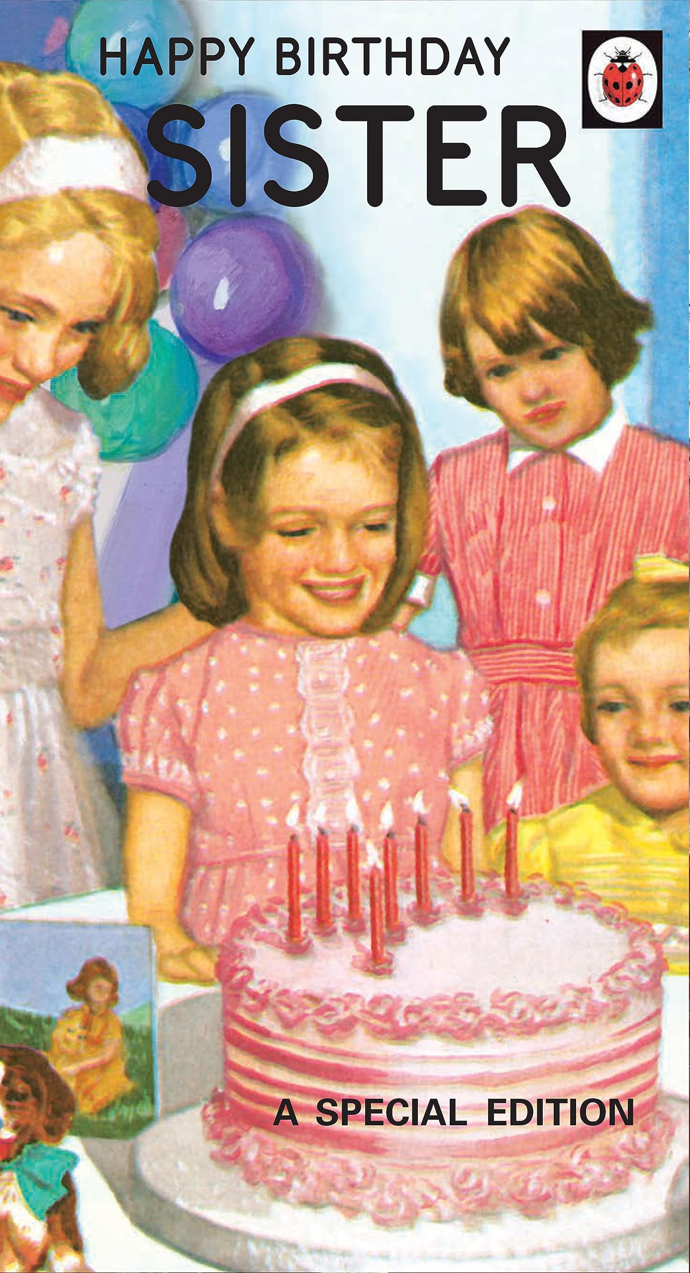 Sister Birthday Card, Happy Birthday Card Sister, Ladybird Books Sister Birthday Cards