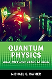 Quantum Physics: What Everyone Needs to Know®