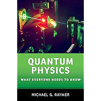 Quantum Physics: What Everyone Needs to Know (What Everyone Needs To Know)