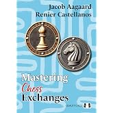 Mastering Chess Exchanges (Quality Chess)