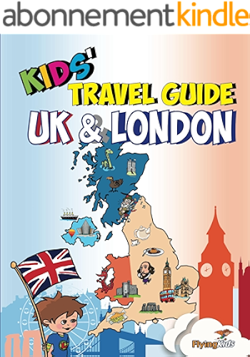 Download Kids' Travel Guide - UK & London: The fun way to discover the UK & London - especially for kids (Kids' Travel Guides Book 7) (English Edition) PDF