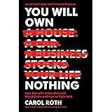 You Will Own Nothing: Your War with a New Financial World Order and How to Fight Back