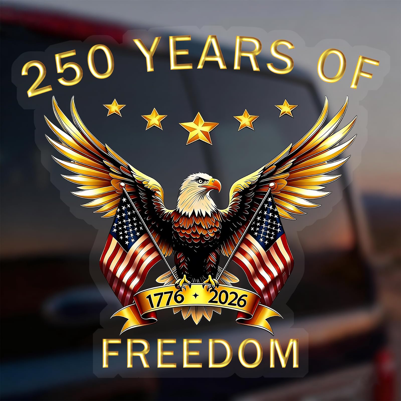 Photo 1 of 250th Anniversary of America Merchandise Car Window Decal Sticker 2 Pack, 1776-2026 Commemorative Bumper Stickers for Car Truck SUV, Waterproof Vinyl Decals