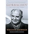 Gorbachev: His Life and Times