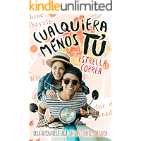 Cualquiera menos tú (Bilogía Menos tú nº 1) (Spanish Edition) book cover