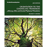 Orientation to the Counseling Profession: Advocacy, Ethics, and Essential Professional Foundations (2-downloads… book cover Orientation to the Counseling Profession: Advocacy, Ethics, and Essential Professional Foundations (2-downloads… book cover