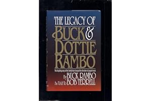 The Legacy of Buck and Dottie Rambo: The inspiring story of the family that changed the direction of gospel music