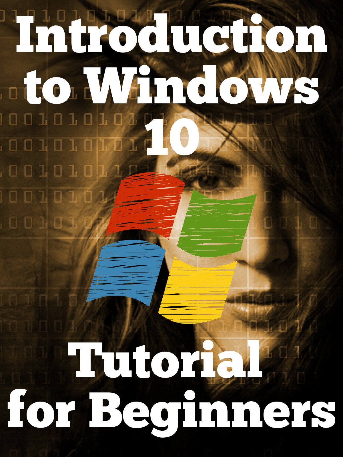 Introduction to Windows 10 Tutorial for Beginners Chris