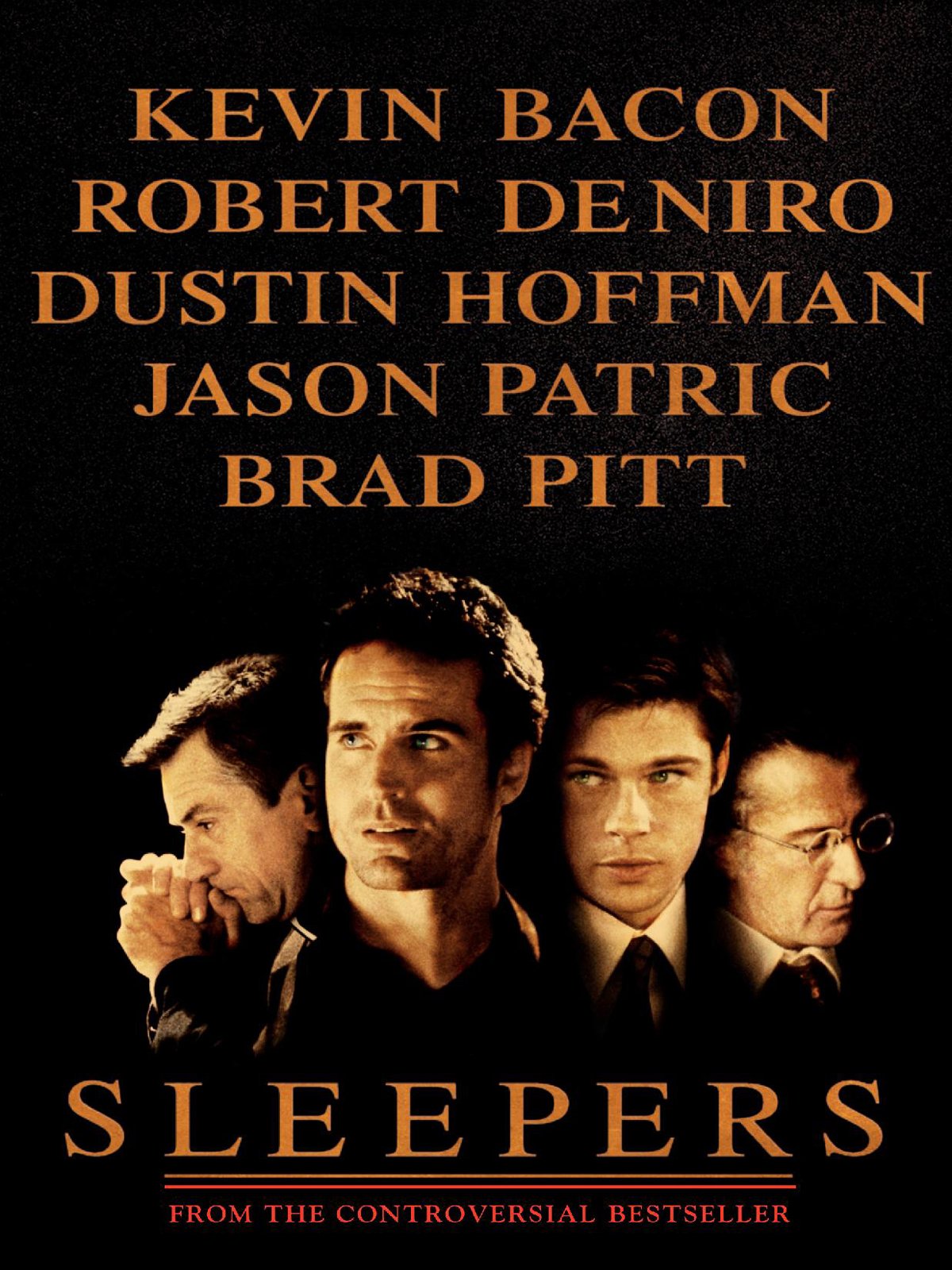 Sleepers Kevin Bacon, Robert De Niro, Dustin Hoffman