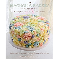 The Magnolia Bakery Handbook: A Complete Guide for the Home Baker book cover