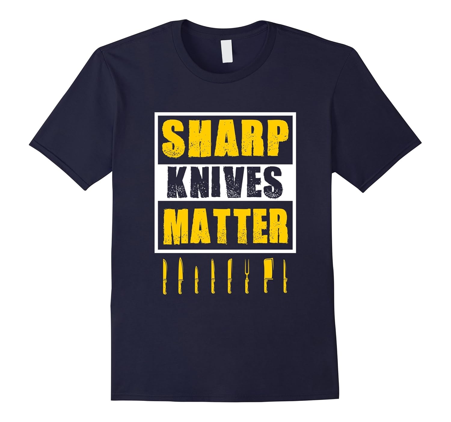 Sharp Knives Matter - Perfect Gift Shirt For Chefs And Cooks-ANZ