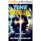 Time Parallel: The mysterious dance with destiny… in a parallel reality