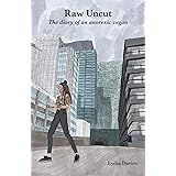 Raw Uncut: The diary of an anorexic vegan