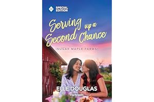 Serving Up a Second Chance: A Swoonworthy Small-Town Romance