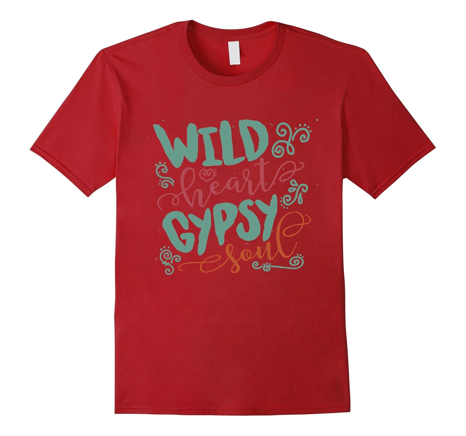 Wild Heart Gypsy Soul T-Shirt for Men and Women-Rose