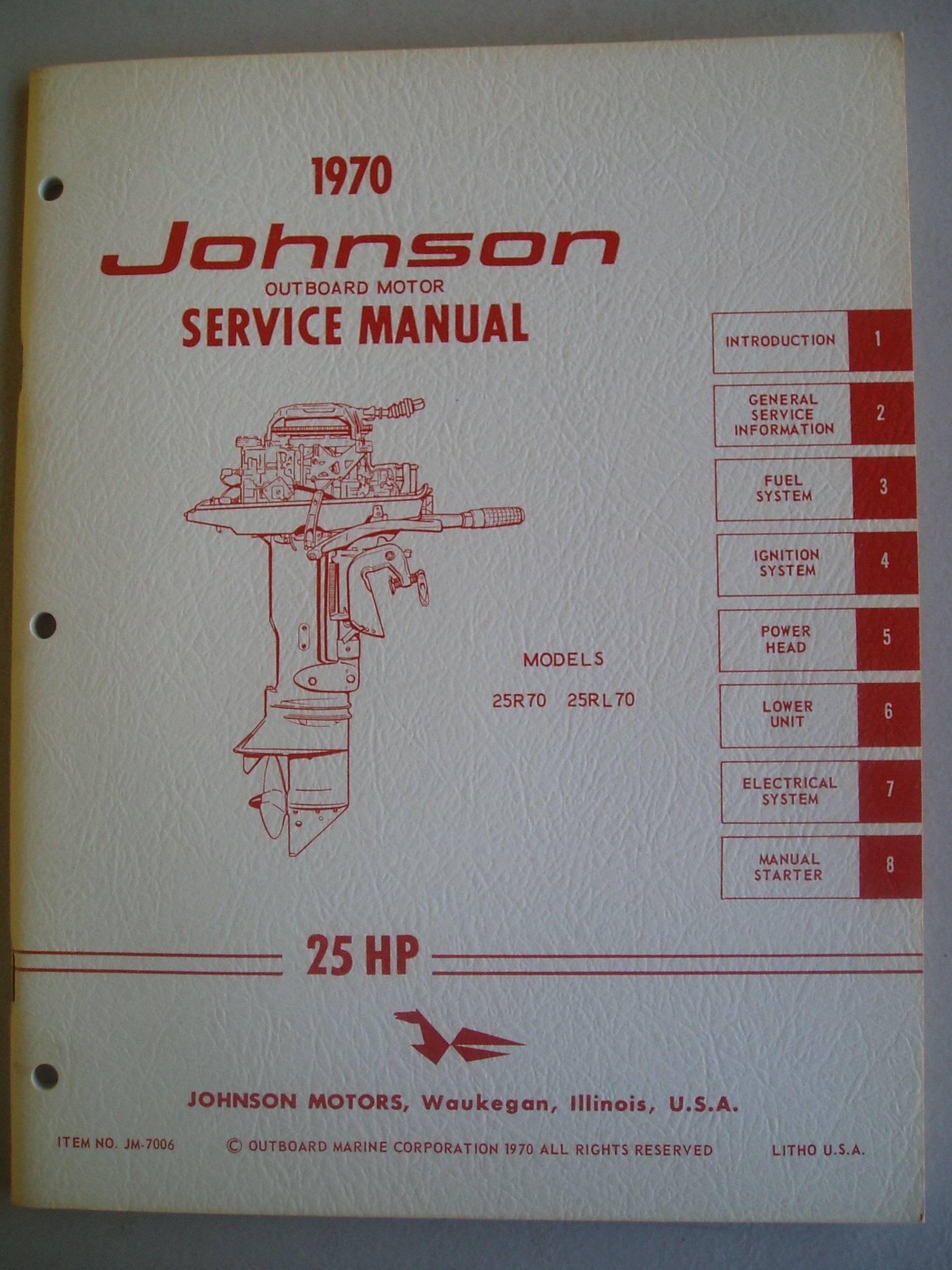 1970 Johnson Outboard Motor Service Manual: 25 HP (Models 25R70 and 25RL70)  Paperback – 1970