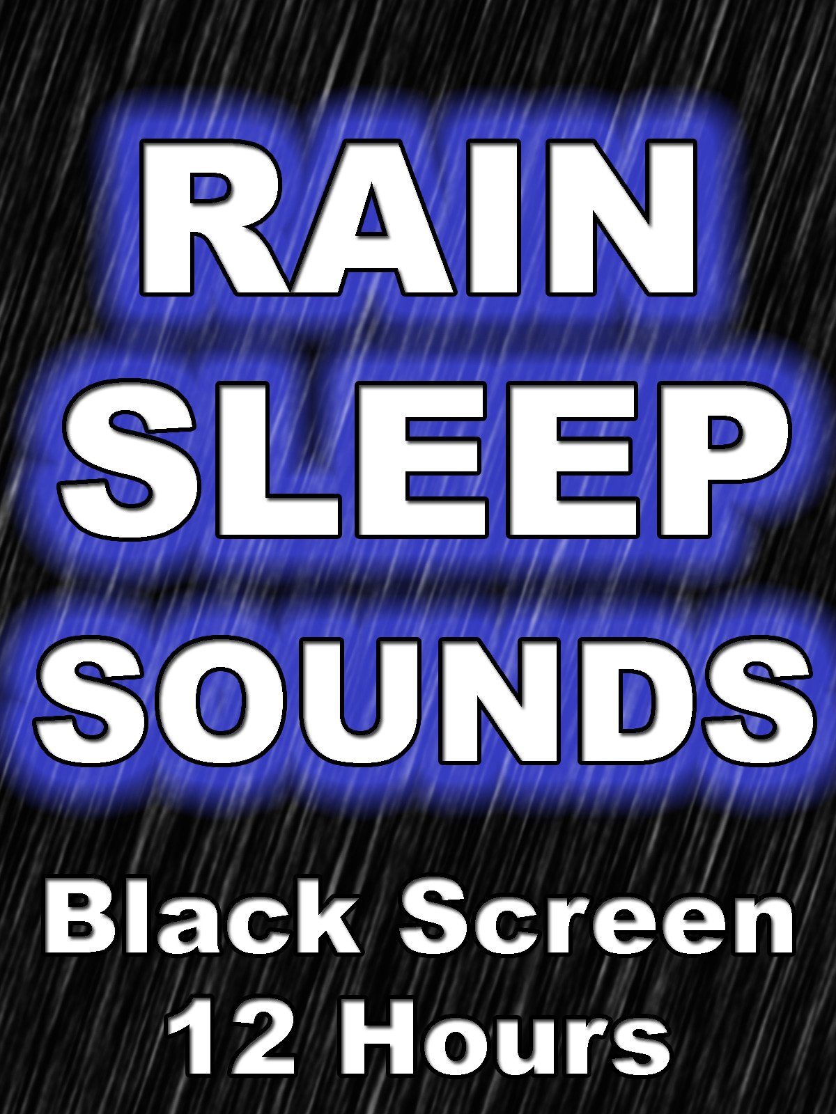 Watch Rain Sleep Sounds Black Screen 12 Hours | Prime Video