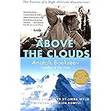 Above the Clouds: The Diaries of a High-Altitude Mountaineer