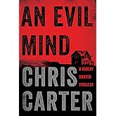 An Evil Mind (A Robert Hunter Thriller)