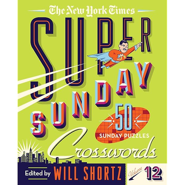 The New York Times Super Sunday Crosswords Volume 14: 50 Sunday