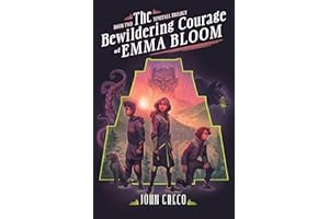 The Bewildering Courage of Emma Bloom (The TimeFall Trilogy)