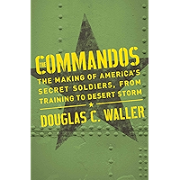 Commandos: The Making Of America's Secrets book cover