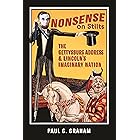 Nonsense on Stilts: The Gettysburg Address & Lincoln's Imaginary Nation