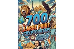 Cryptogram Puzzles for Adults: 700 Large Print Brain Teasers to Challenge Your Mind – Packed with Great Quotes, Witty Jokes, 