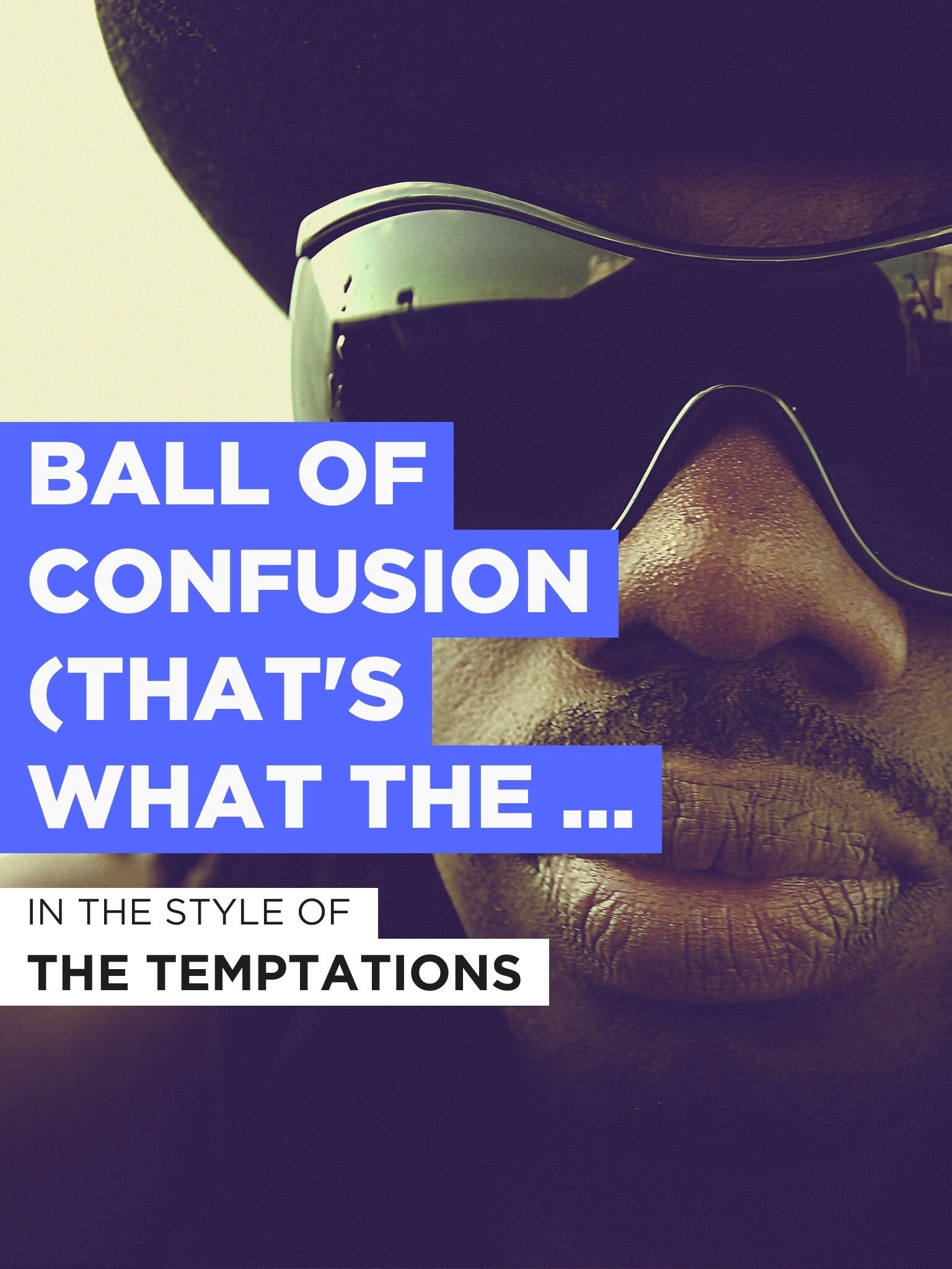 Watch Ball Of Confusion (That's What The World Is Today) Prime Video