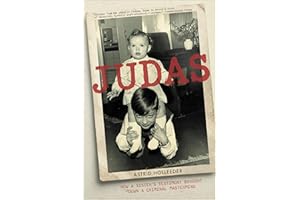 Judas: How a Sister's Testimony Brought Down a Criminal Mastermind