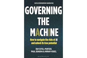 Governing the Machine: How to navigate the risks of AI and unlock its true potential
