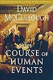 The Course of Human Events: The 2003 Jefferson Lecture in the Humanities
