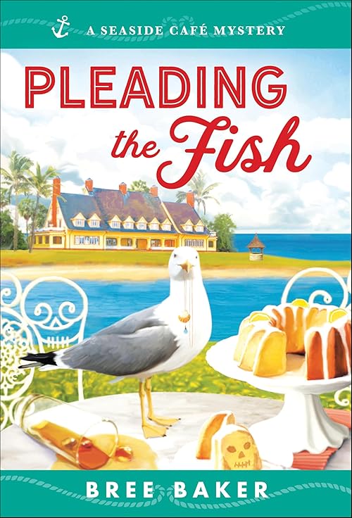 Pleading the Fish: A Beachfront Cozy Mystery (Seaside Café Mysteries Book 7)