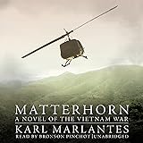 Matterhorn: A Novel of the Vietnam War