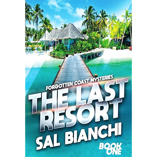 Amazon.com: The Last Resort: A Forgotten Coast Mystery (Forgotten Amazon.com: The Last Resort: A Forgotten Coast Mystery (Forgotten