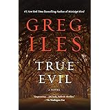 True Evil: A Novel