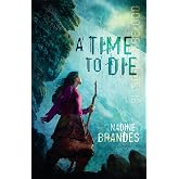A Time to Die (Out of Time Book 1)