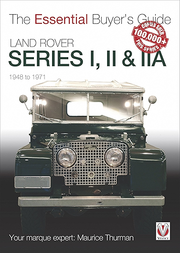 Download Land Rover Series I, II & IIA : The Essential Buyer’s Guide (Essential Buyer's Guide series) (English Edition) PDF