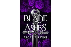 The Blade in the Ashes (House of Hyrax Book 3)