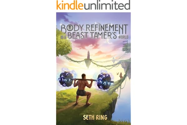Body Refinement in a Beast Tamer's World 2: A LitRPG Adventure