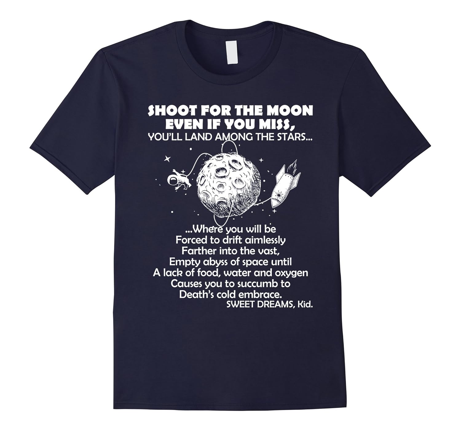 Shoot For The Moon even if you miss Shirt Astronaut T shirt-Rose