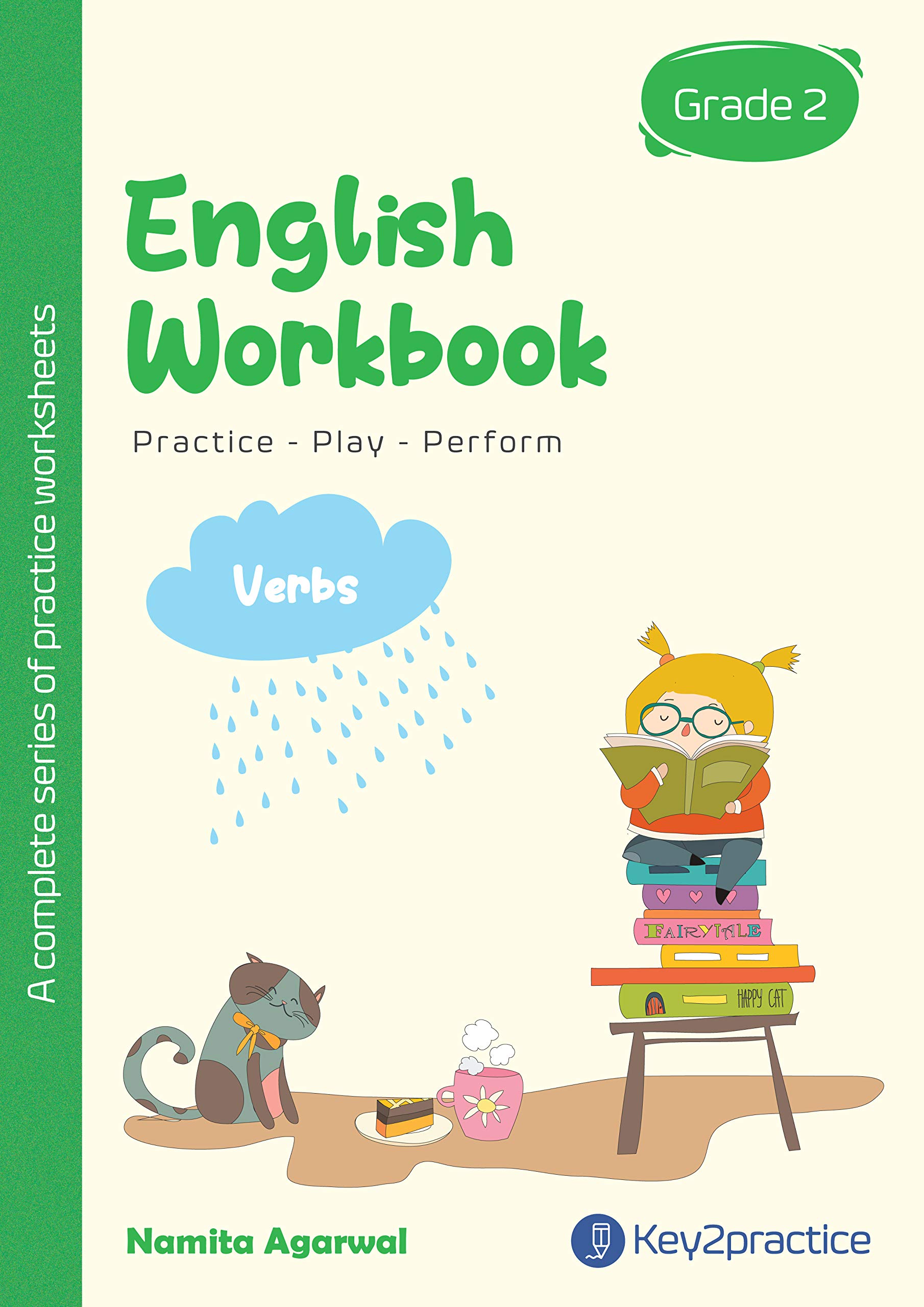 Key2practice Class 2 English Grammar Workbook Topic Verbs 48 Colourful Practice Worksheets With Answers Designed By Iitians Namita Agarwal Indu Jain Amazon In Books