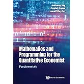 Mathematics and Programming for the Quantitative Economist: Fundamentals