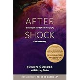 Aftershock: Overcoming His Secret Life with Pornography: A Plan for Recovery
