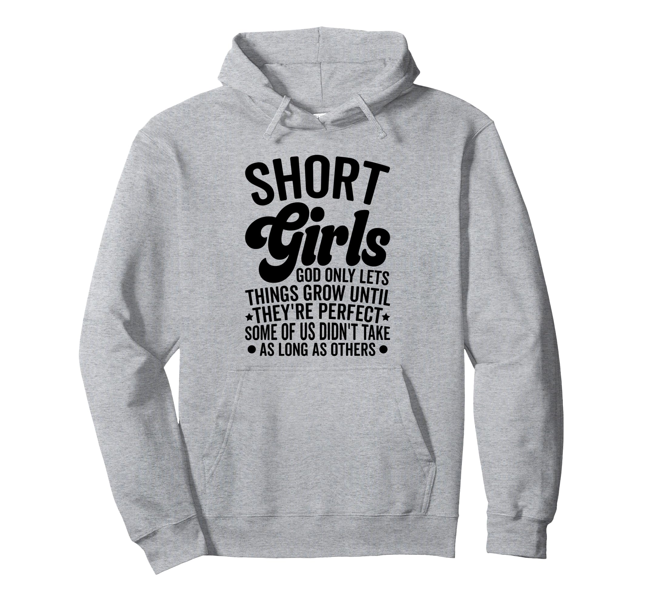 Photo 1 of ***********JACKET IS PINK****
Short Girls God Only Lets Things Grow Funny Sarcastic Humor Pullover Hoodie