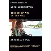 Life Undercover: Coming of Age in the CIA