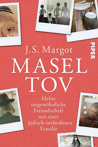 Download Masel tov: Meine ungewöhnliche Freundschaft mit einer jüdisch-orthodoxen Familie (German Edition) PDF