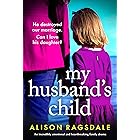 My Husband's Child: An incredibly emotional and heartbreaking family drama