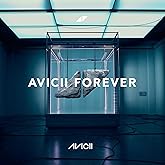 Avicii Forever (Revised)