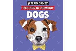 Brain Games - Sticker by Number Compact Edition: Dogs | 7x7 Inches | Perfect Gift for Dog Lovers, Travel Size Activity Book f